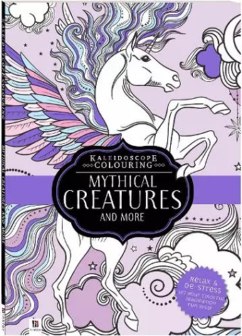 Kaleidoscope Colouring: Mythical Creatures and More cover