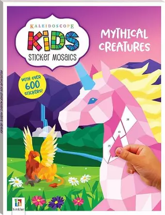 Kaleidoscope Kids Sticker Mosaics: Mythical Creatures cover