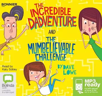 The Incredible Dadventure and The Mumbelievable Challenge cover