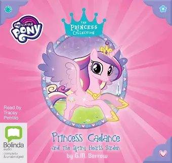 Princess Cadance and the Spring Hearts Garden cover