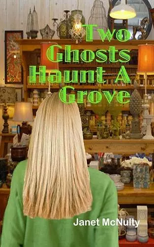 Two Ghosts Haunt a Grove cover