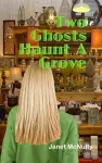 Two Ghosts Haunt a Grove cover