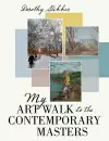My Art Walk to the Contemporary Masters cover