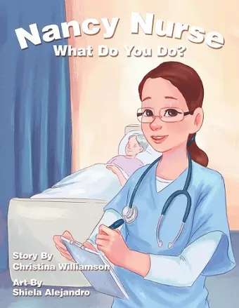 Nancy Nurse What Do You Do? cover