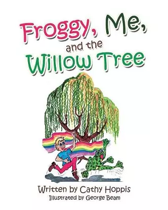 Froggy, Me, and the Willow Tree cover