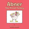 Abner the Proud Turkey cover