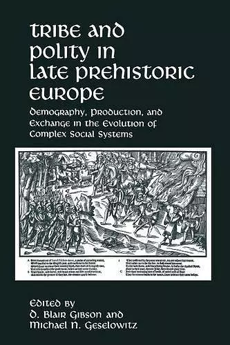 Tribe and Polity in Late Prehistoric Europe cover