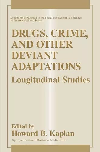 Drugs, Crime, and Other Deviant Adaptations cover