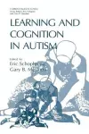 Learning and Cognition in Autism cover