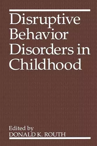 Disruptive Behavior Disorders in Childhood cover