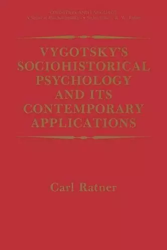 Vygotsky’s Sociohistorical Psychology and its Contemporary Applications cover