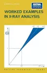 Worked Examples in X-Ray Analysis cover