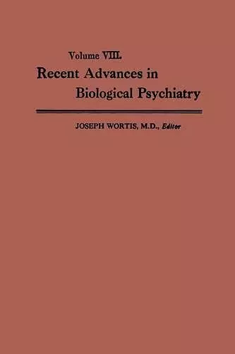 Recent Advances in Biological Psychiatry cover