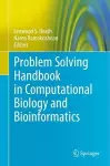 Problem Solving Handbook in Computational Biology and Bioinformatics cover