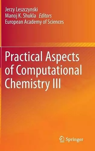 Practical Aspects of Computational Chemistry III cover