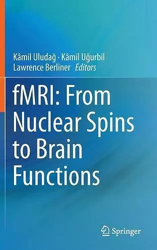 fMRI: From Nuclear Spins to Brain Functions cover