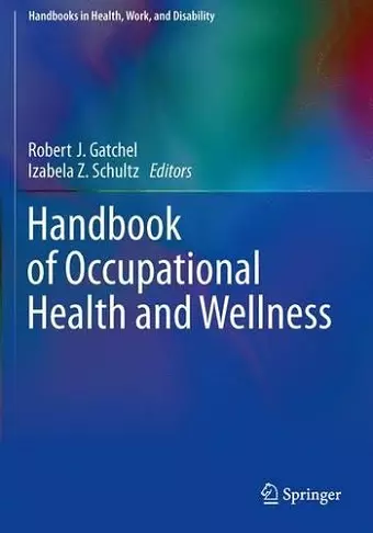 Handbook of Occupational Health and Wellness cover