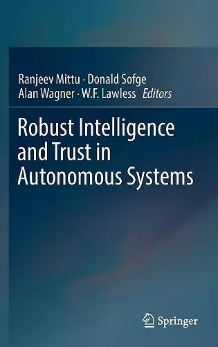 Robust Intelligence and Trust in Autonomous Systems cover