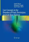 Core Concepts in the Disorders of Fluid, Electrolytes and Acid-Base Balance cover