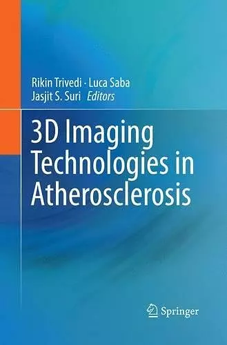 3D Imaging Technologies in Atherosclerosis cover
