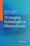 3D Imaging Technologies in Atherosclerosis cover