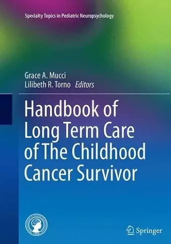 Handbook of Long Term Care of The Childhood Cancer Survivor cover