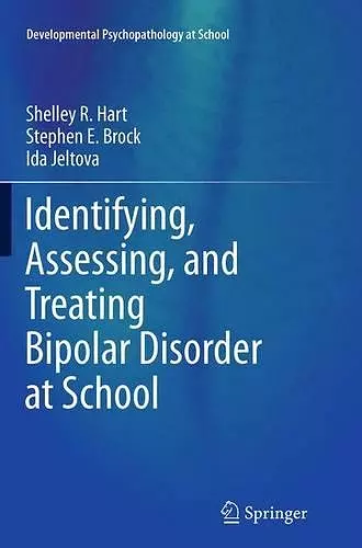 Identifying, Assessing, and Treating Bipolar Disorder at School cover