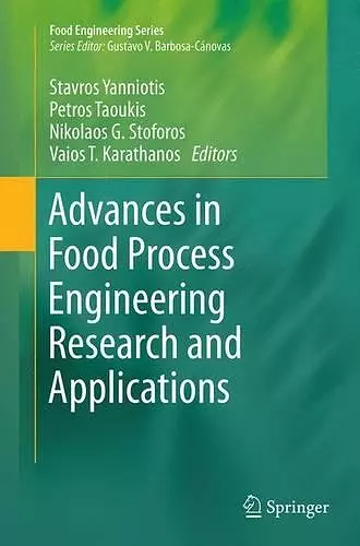 Advances in Food Process Engineering Research and Applications cover