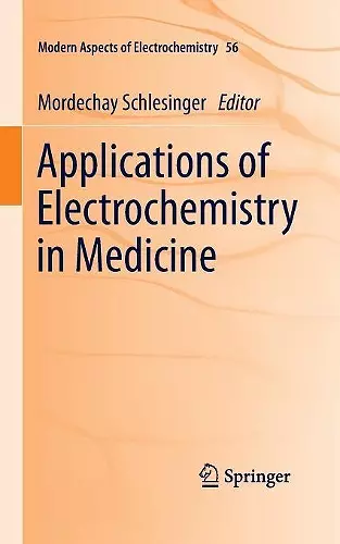 Applications of Electrochemistry in Medicine cover