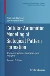 Cellular Automaton Modeling of Biological Pattern Formation cover