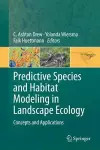 Predictive Species and Habitat Modeling in Landscape Ecology cover