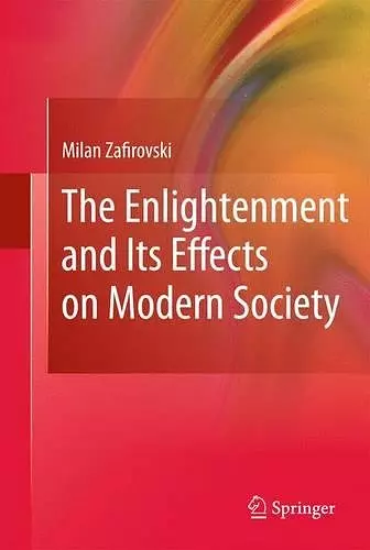 The Enlightenment and Its Effects on Modern Society cover