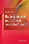 The Enlightenment and Its Effects on Modern Society cover