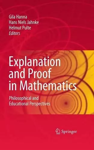Explanation and Proof in Mathematics cover