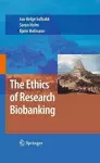 The Ethics of Research Biobanking cover