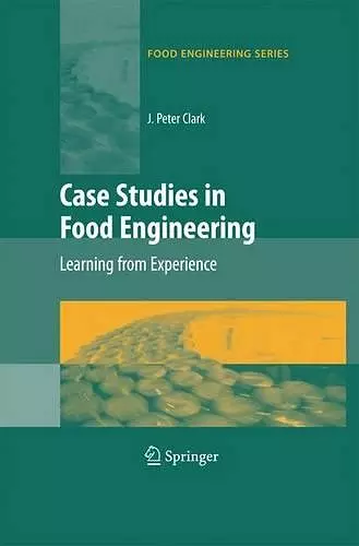 Case Studies in Food Engineering cover