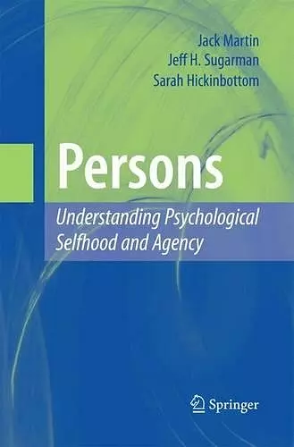 Persons: Understanding Psychological Selfhood and Agency cover