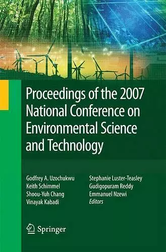 Proceedings of the 2007 National Conference on Environmental Science and Technology cover