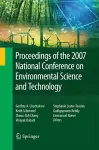 Proceedings of the 2007 National Conference on Environmental Science and Technology cover