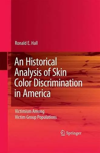 An Historical Analysis of Skin Color Discrimination in America cover