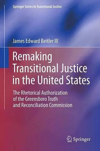 Remaking Transitional Justice in the United States cover