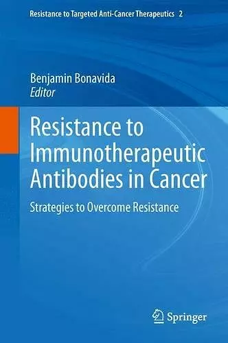 Resistance to Immunotherapeutic Antibodies in Cancer cover