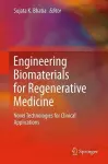Engineering Biomaterials for Regenerative Medicine cover