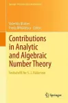 Contributions in Analytic and Algebraic Number Theory cover