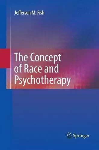The Concept of Race and Psychotherapy cover