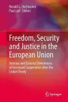 Freedom, Security and Justice in the European Union cover
