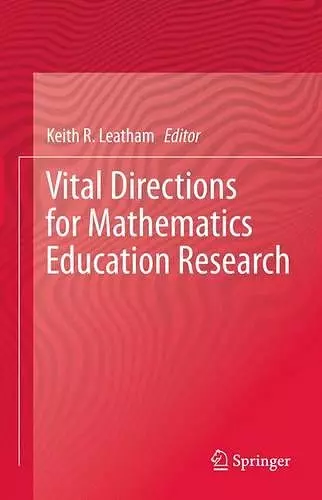 Vital Directions for Mathematics Education Research cover