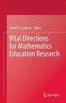 Vital Directions for Mathematics Education Research cover