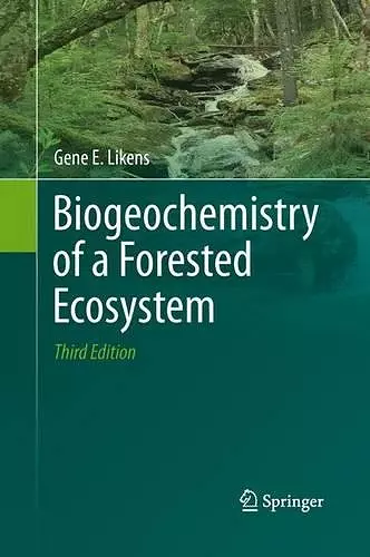 Biogeochemistry of a Forested Ecosystem cover