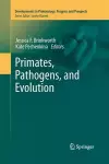 Primates, Pathogens, and Evolution cover